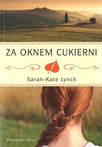 Za oknem cukierni - Sarah-Kate Lynch - ebook