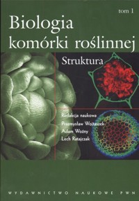 Biologia komórki roślinnej Struktura -  - książka