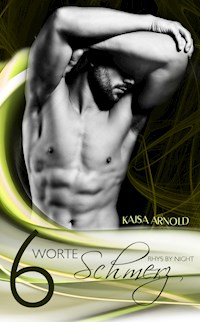 6 Worte Schmerz - Kajsa  Arnold - ebook