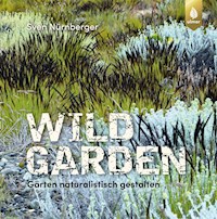Wild Garden - Sven Nürnberger - ebook
