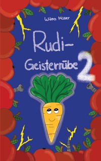 Rudi Geisterrübe 2 - Wilma Müller - ebook