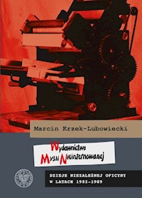 Wydawnictwo Myśli Nieinternowanej - Krzek-Lubowiecki Marcin - książka