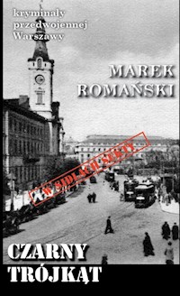 Czarny trójkąt - Romański Marek - książka