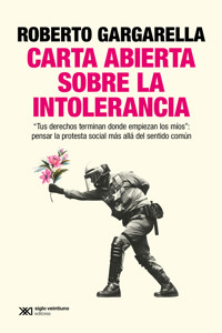 Carta abierta sobre la intolerancia - Roberto Gargarella - ebook