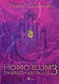Homo Ilum 3 Zmierz Kritajugi - Paweł Sułkowski - książka