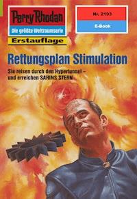 Perry Rhodan 2193: Rettungsplan Stimulation - Rainer Castor - ebook