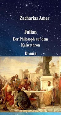 Julian-Der Philosoph auf dem Kaiserthron - Zacharias Amer - ebook