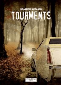Tourments - Romain Pautasso - ebook