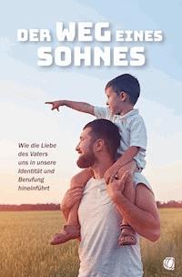 Der Weg eines Sohnes - Christoph Fischer - ebook
