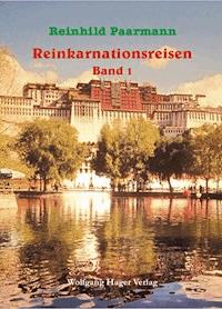 Reinkarnationsreisen - Reinhild Paarmann - ebook
