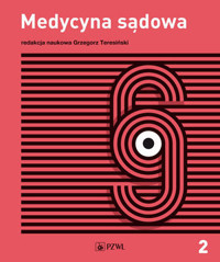 Medycyna sądowa tom 2. Diagnostyka sądowa - Grzegorz Teresiński - książka