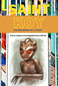 Saint Koy - The Beginning Of A Story - Nico O. - ebook