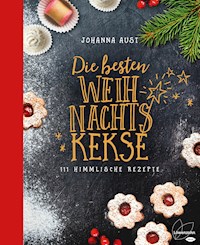 Die besten Weihnachtskekse - Johanna Aust - ebook