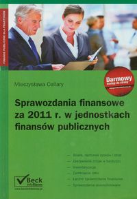 Sprawozdania finansowe za 2011 r w jednostkach finansów publicznych - Cellary Mieczysława - książka