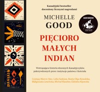 Pięcioro małych Indian - Good Michelle - audiobook + książka