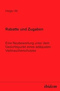 Rabatte und Zugaben - Holger Alt - ebook