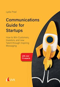 Communications Guide for Startups - Lydia Prexl - ebook