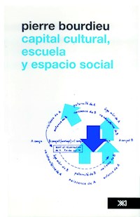 Capital cultural, escuela y espacio - Pierre Bourdieu - ebook