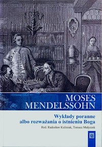 Wykłady poranne albo rozważania o istnieniu Boga - Moses Mendelssohn - książka