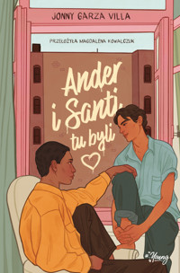 Ander i Santi tu byli - Jonny Garza Villa - ebook + książka
