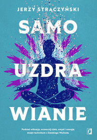 Samouzdrawianie - Strączyński Jerzy - ebook + książka