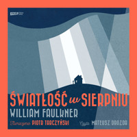 Światłość w sierpniu - William Faulkner - ebook + audiobook + książka