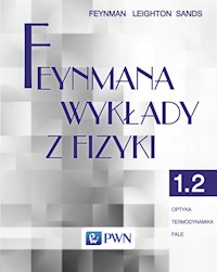 Feynmana wykłady z fizyki Tom 1 część  2 Optyka Termodynamika Fale - Feynman Richard P., Leighton Robert B., Sands Matthew - książka