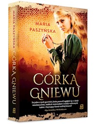 Córka gniewu - Maria Paszyńska - książka