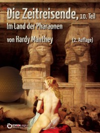 Die Zeitreisende, Teil 10 - Hardy Manthey - ebook
