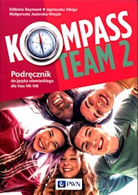 Kompass Team 2 Podręcznik do języka niemieckiego 7-8 - Reymont Elżbieta, Sibiga Agnieszka, Jezierska-Wiejak Małgorzata - książka