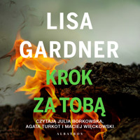 Krok za tobą - Lisa Gardner - ebook + audiobook + książka