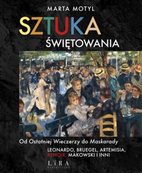 Sztuka świętowania - Marta Motyl - ebook + książka