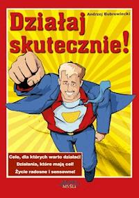 Działaj skutecznie! - Andrzej Bubrowiecki - audiobook