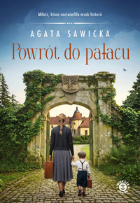 Powrót do pałacu - Agata Sawicka - ebook