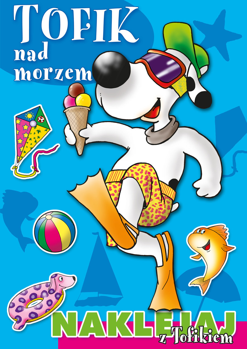 Tofik nad morzem. Naklejaj z Tofikiem - Vanina Lombardi - książka