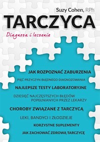 Tarczyca Diagnoza i leczenie - Suzy Cohen - książka