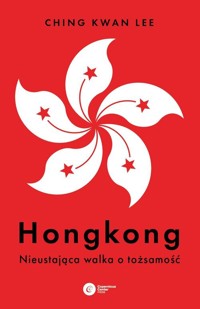 Hongkong - Lee Ching Kwan - książka