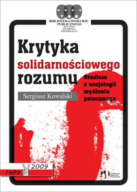 Krytyka solidarnościowego rozumu - Kowalski Sergiusz - książka
