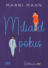 Miliard pokus. Seria Daltonowie. Tom 2 - Marni Mann - książka