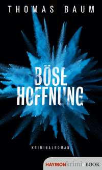 Böse Hoffnung - Thomas Baum - ebook