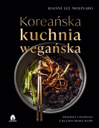 Koreańska kuchnia wegańska - Joanne Lee Molinaro - książka