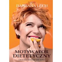 Motywator dietetyczny - Barbara Lech - ebook + książka