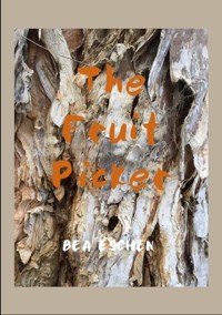 The Fruit Picker - Bea Eschen - ebook