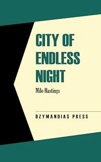 City of Endless Night - Milo Hastings - ebook
