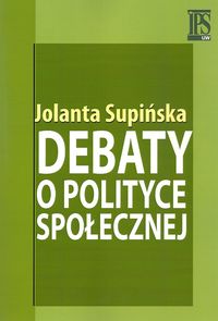 Debaty o polityce społecznej - Supińska Jolanta - książka