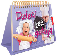 Dzieci też gotują - Agnieszka Górska - książka