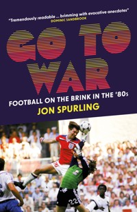Go to War - Jon Spurling - ebook