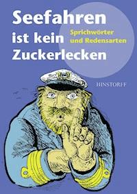Seefahren ist kein Zuckerlecken - Werner Richey - ebook