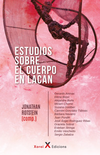 Estudios sobre el cuerpo en Lacan - Jonathan Rotstein - ebook