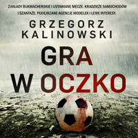 Gra w oczko - Grzegorz Kalinowski - ebook + audiobook + książka